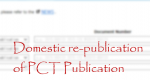 Domestic re-publication of PCT Publication